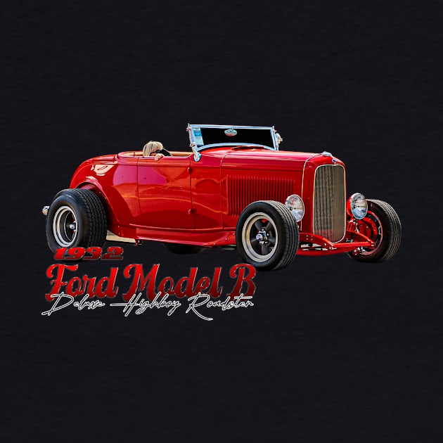 1932 Ford Model B Deluxe Highboy Roadster by Gestalt Imagery